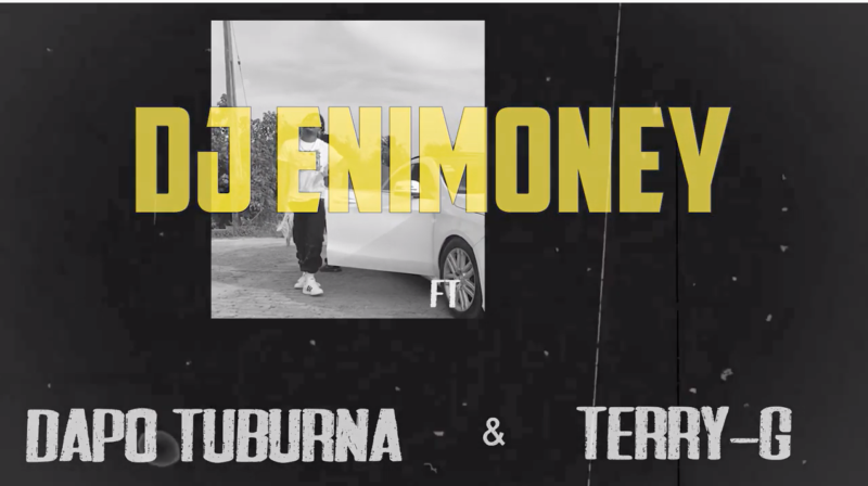 Video; DJ Enimoney x Terry G x Dapo Tuburna – “Okay”