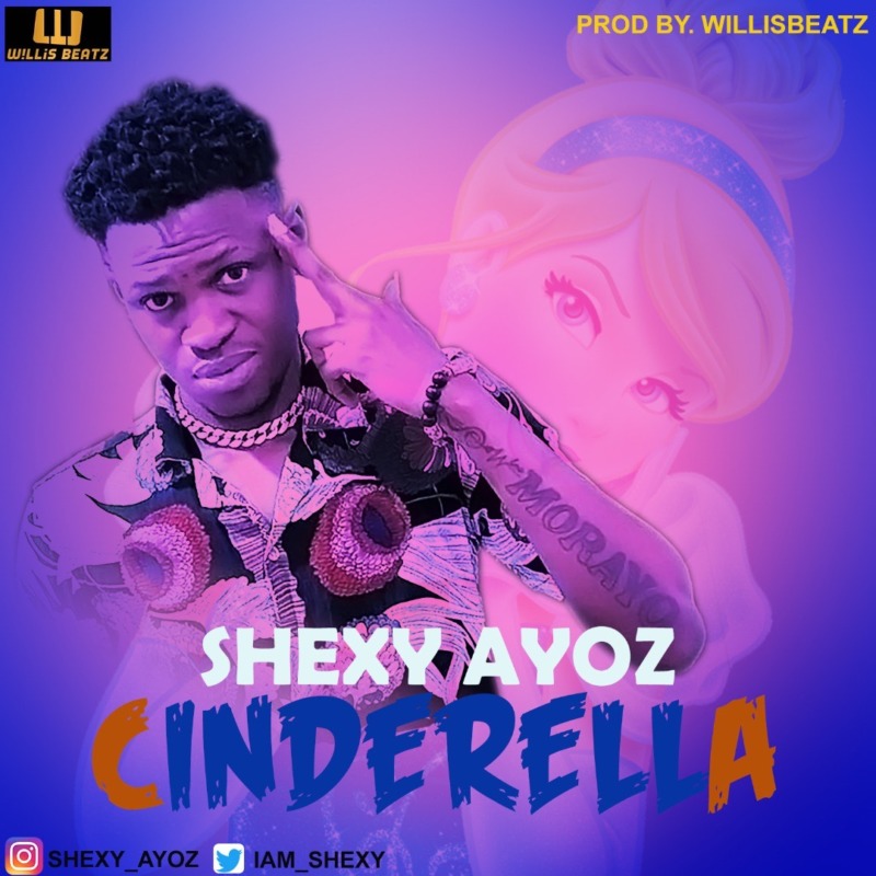 Shexy Ayoz - Cinderella