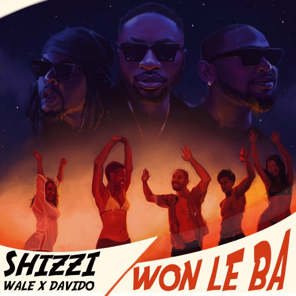 Shizzi ft. Davido, Wale – Won Le Ba