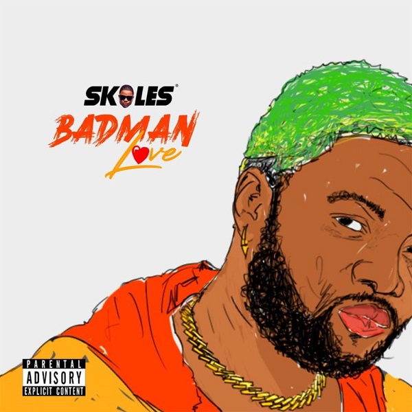 Skales – Badman Love