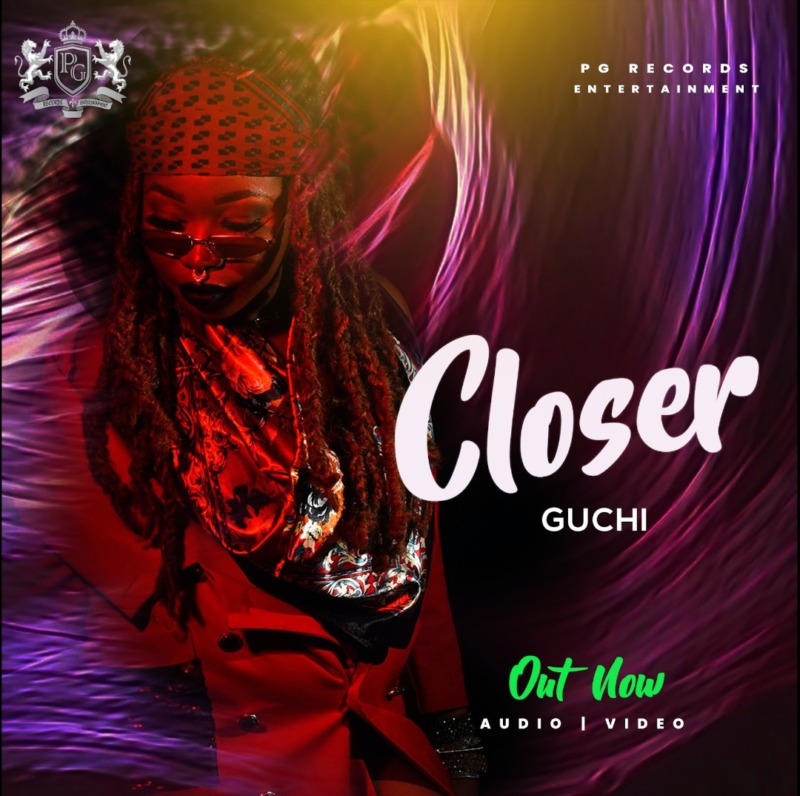 Guchi - Closer