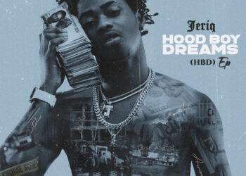 Jeriq – Hood Boy Dreams (HBD) (EP)
