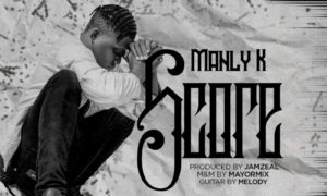 Manly K - "Score"