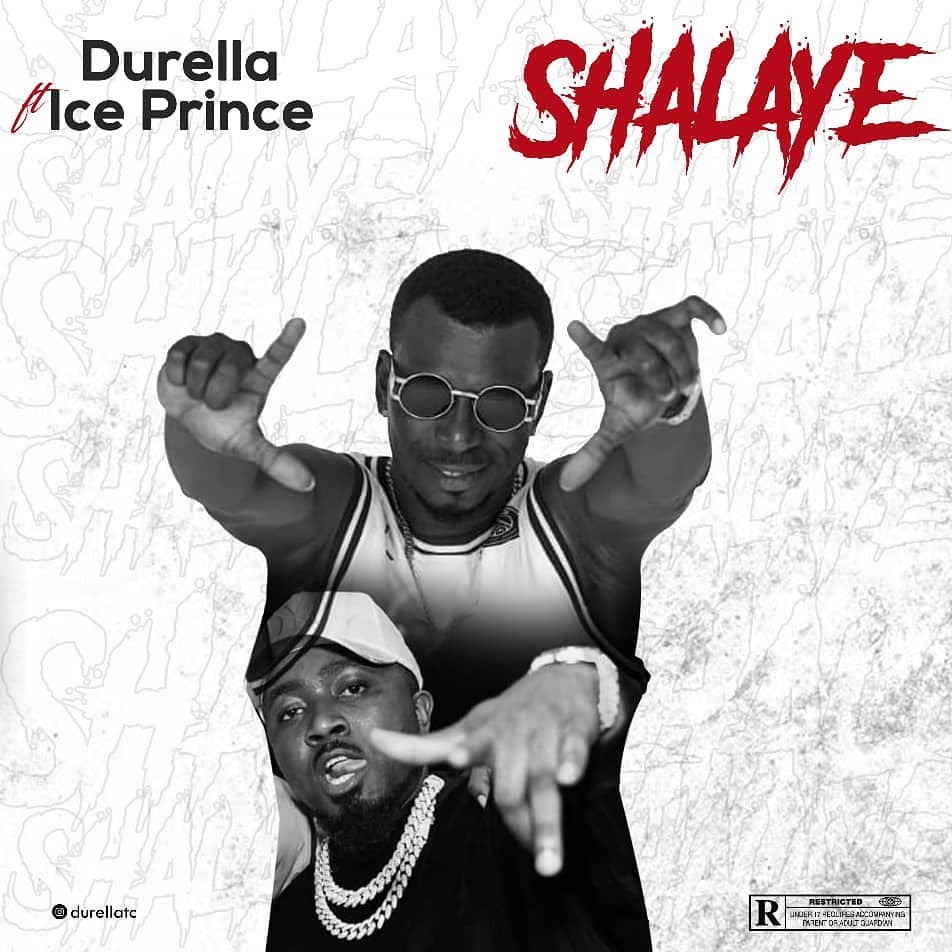 Durella x Ice Prince - Salaye