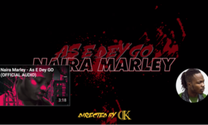 Naira Marley - As E Dey Go Video