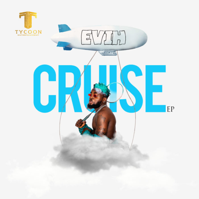 Evih Cruise The EP