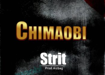 Strit - Chimaobi