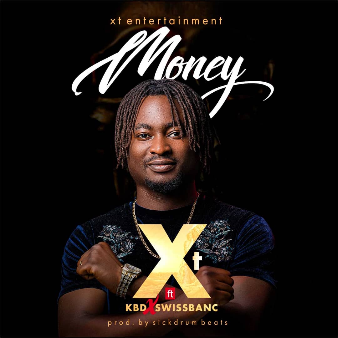 XT - Money ft. KBD x Swissbanc 1 XT