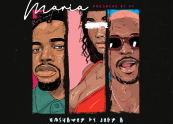 KashBwoy - Maria Joey B