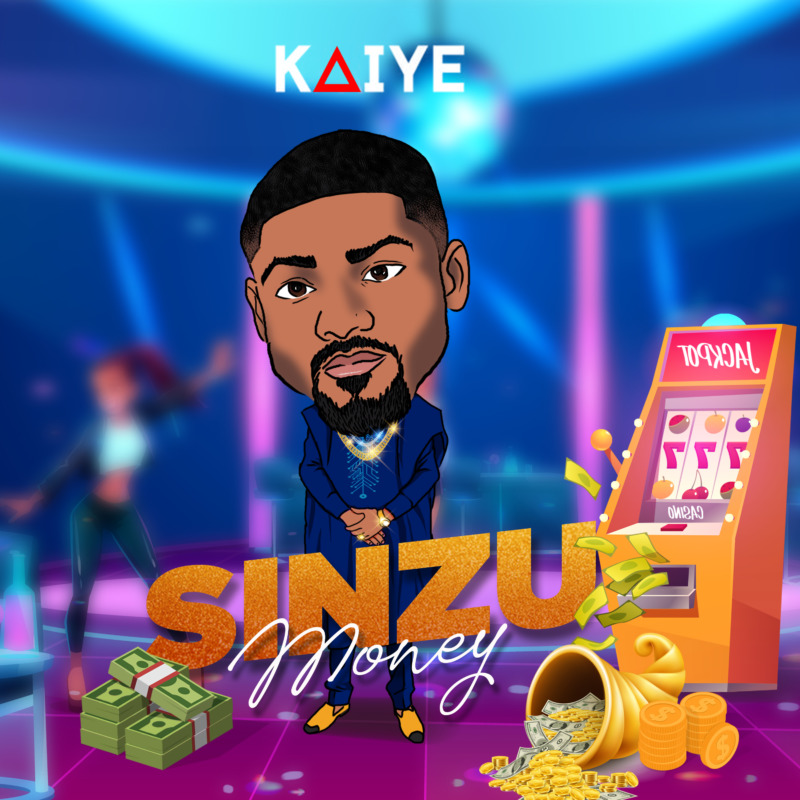 Kaiye Sinzu Money