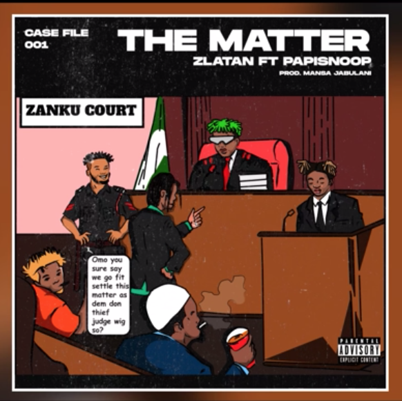 [Lyrics] Zlatan – “The Matter” ft. Papisnoop