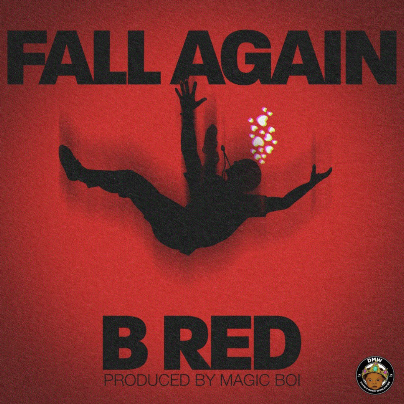 B Red Fall Again Lyrics