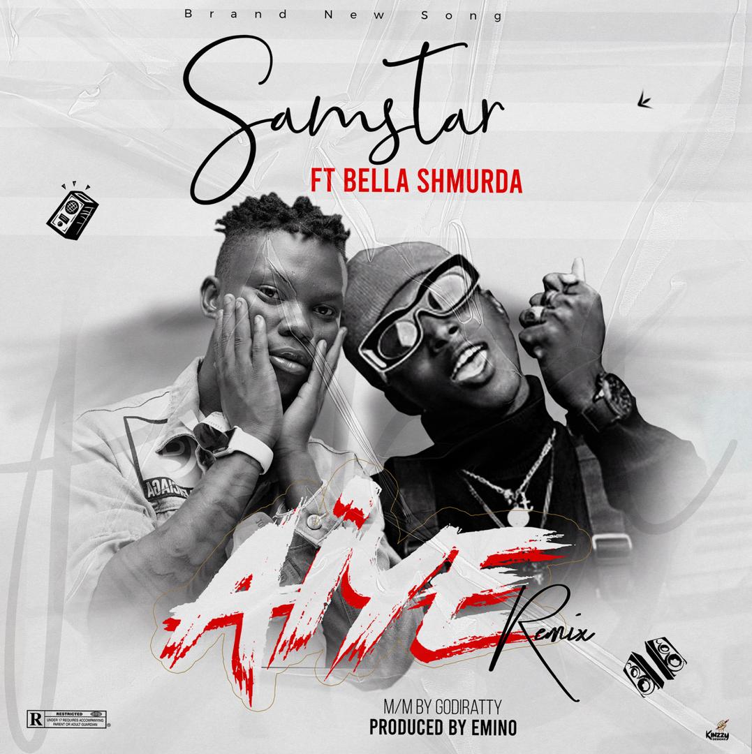 Samstar Aiye Remix Bella Shmurda