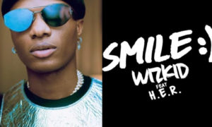 Wizkid Smile H.E.R