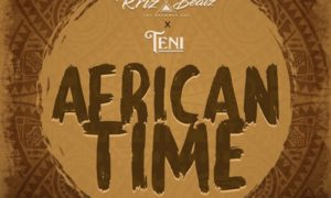Krizbeatz Teni African Time