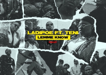 LadiPoe Lemme Know Teni (Remix)