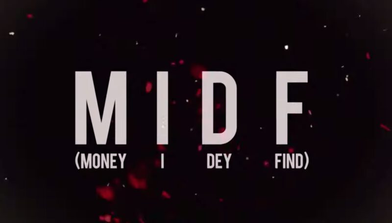 Ycee - MIDF (Money I Dey Find) Lyrics + Audio 1 Ycee