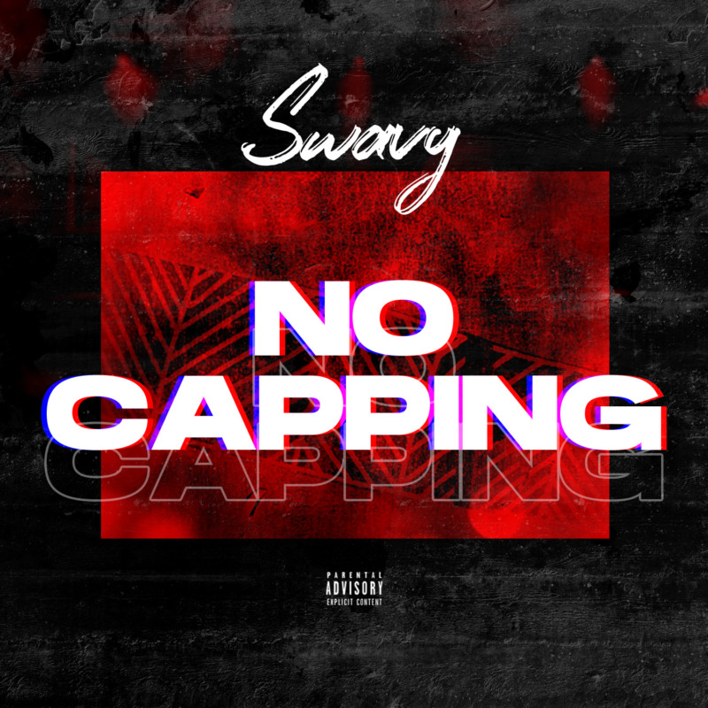 Swavy No Capping