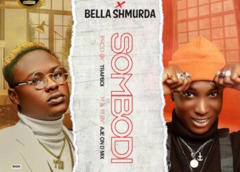 Snoweezy x Bella Shmurda - Sombodi 4 Snoweezy Bella Shmurda Sombodi