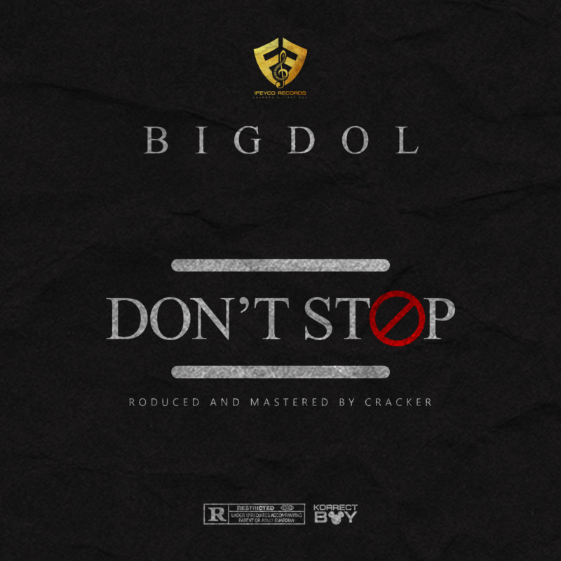 Bigdol Don't Stop