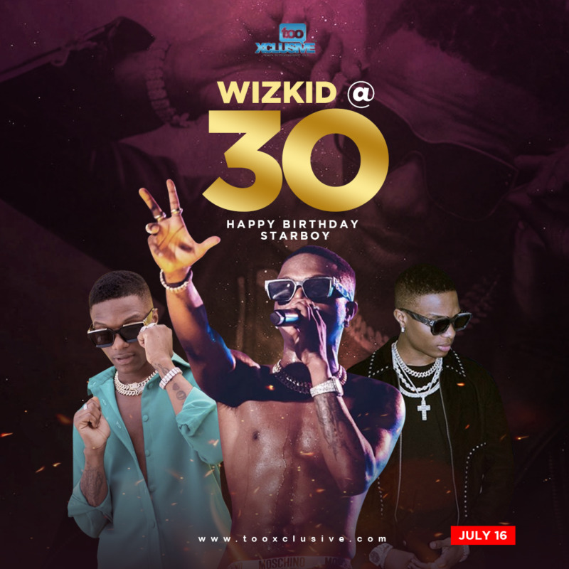 Wizkid 30th Birthday