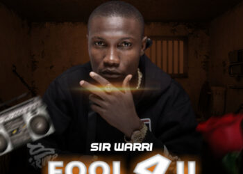 Sir Warri Fool 4 You