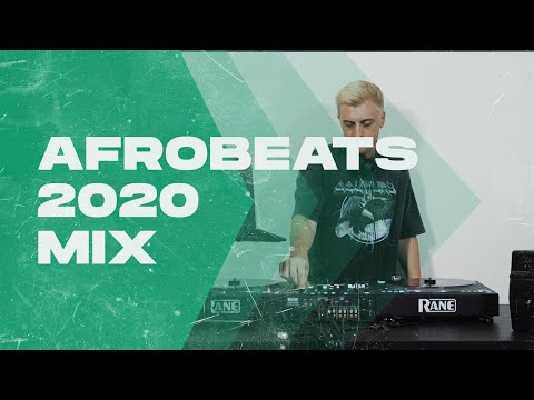 Afrobeats 2020 Mix