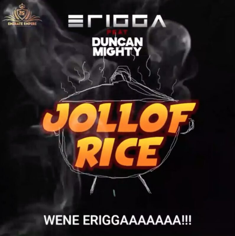 Erigga x Duncan Mighty - “Jollof Rice Lyrics” 1 width=795