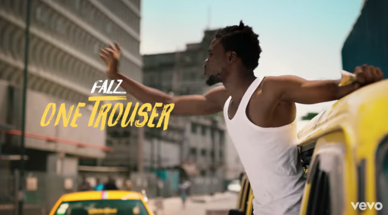 Falz One Trouser Video