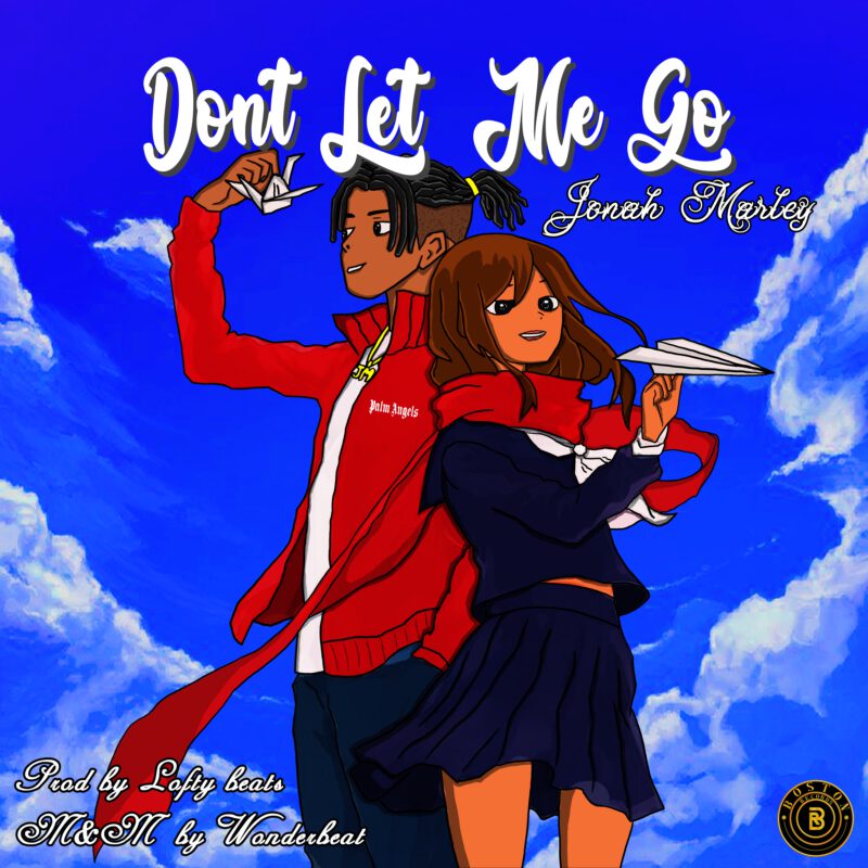 Jonah Marley - Don't Let Me Go 1 width=800
