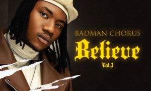 Badman Chorus Believe EP