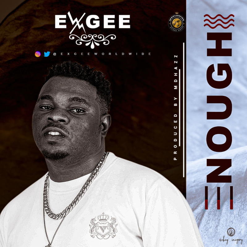 Exgee Enough