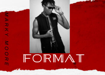 FORMAT BY MARKY MOORE