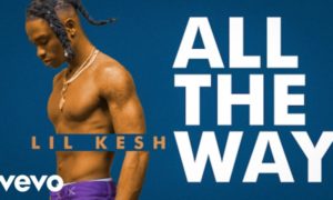 Lil Kesh All The Way
