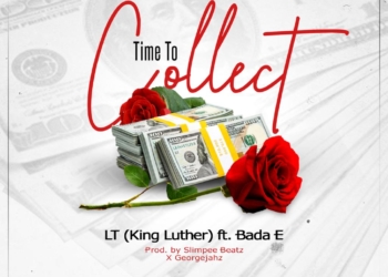 LT (King Luther) Time To Collect Bada E