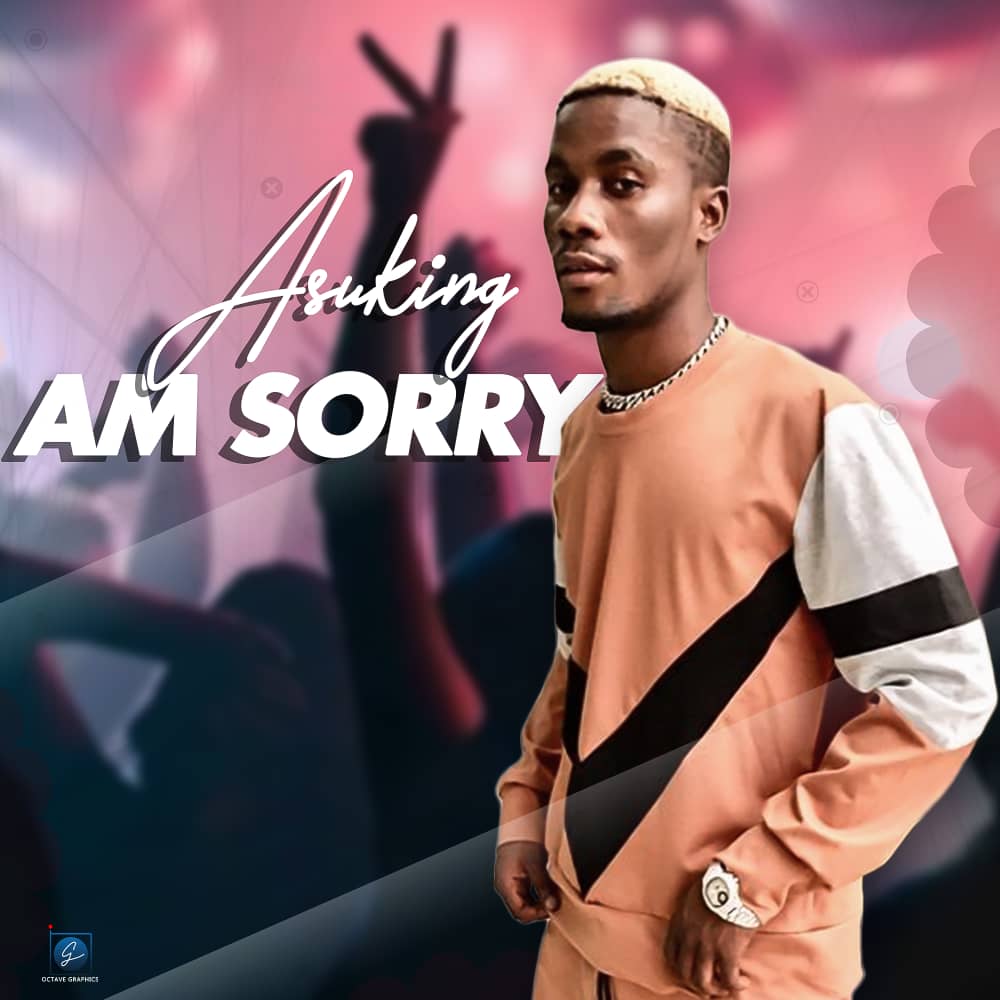 Asuking Am Sorry