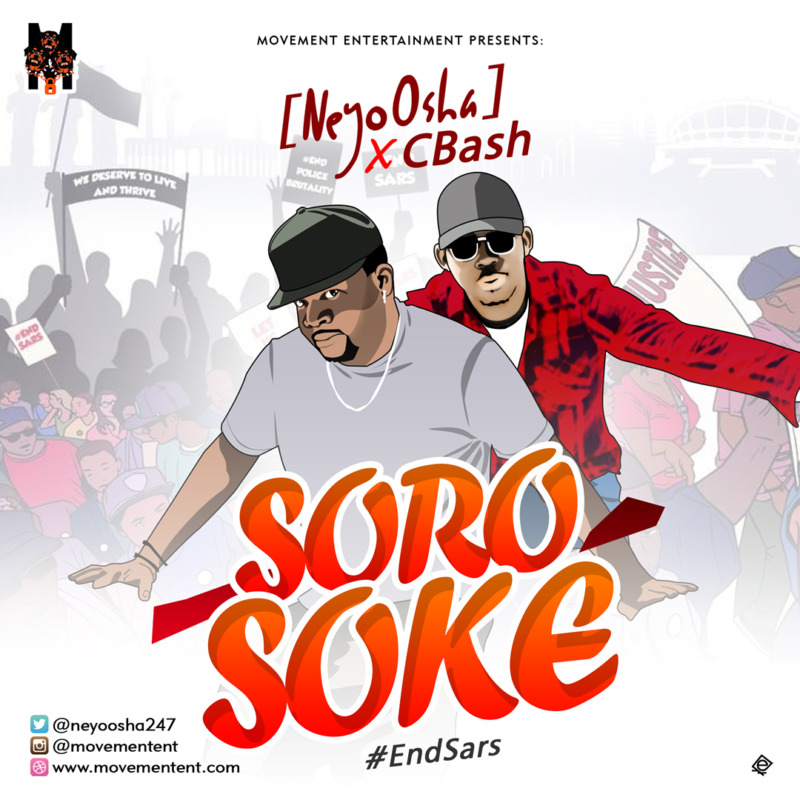 NeyoOsha Cbash, Soro Soke (#Endsars)