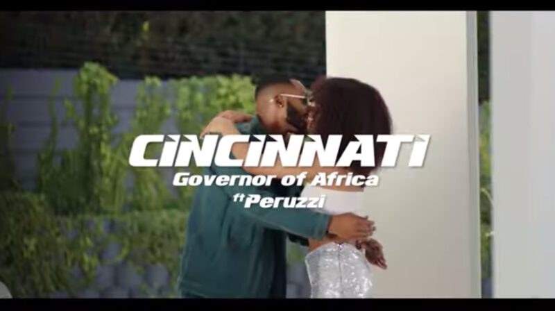 Video Governor Of Africa - Cincinnati ft. Peruzzi (Starring DaVido) 1 width=800