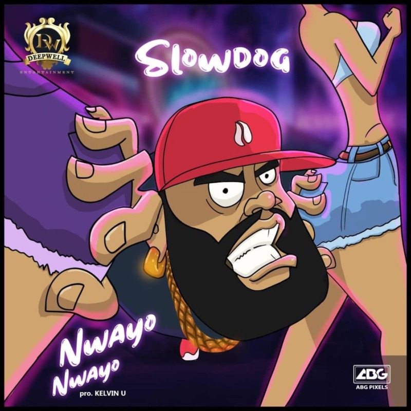 Slowdog Nwayo Nwayo