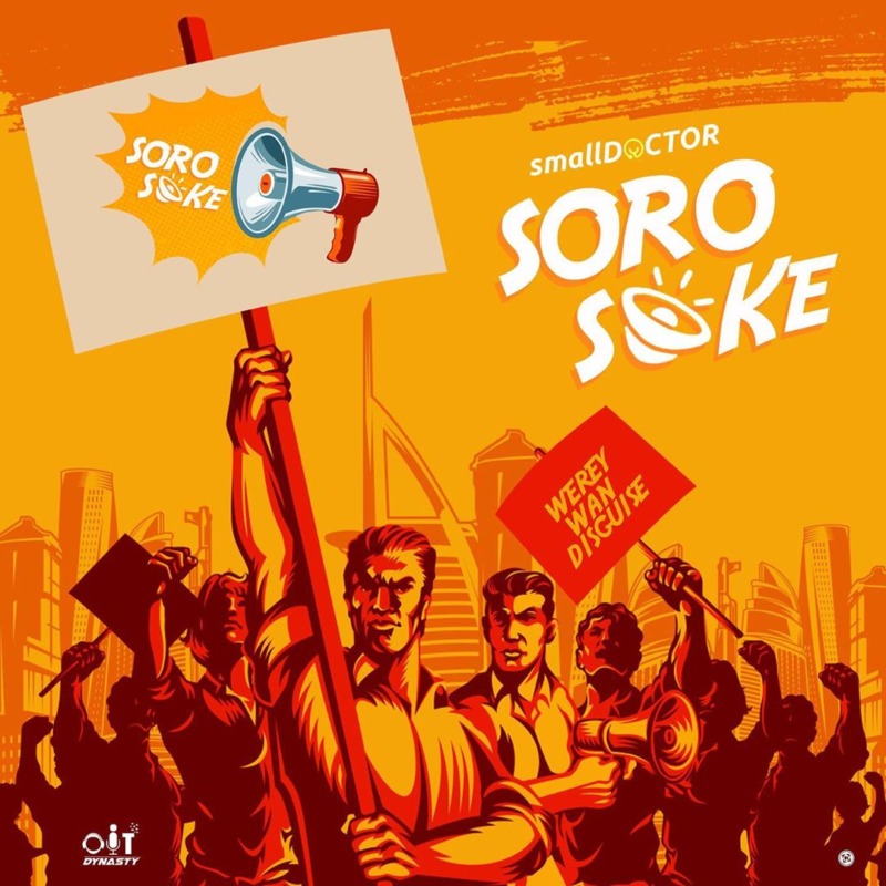 Small Doctor, Soro Soke Lyrics