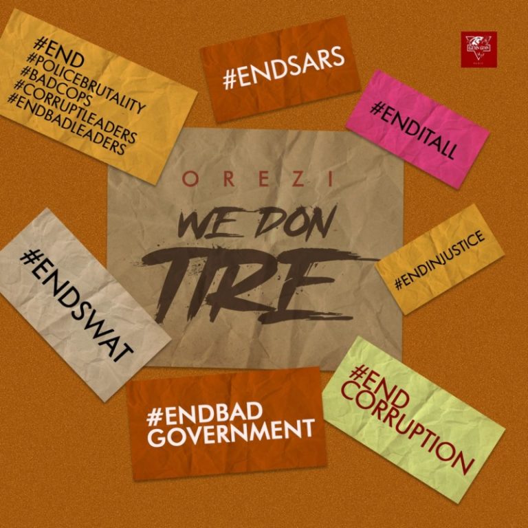 Orezi – “We Don Tire” Orezi – “We Don Tire”