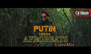DJ Blaze Afrobeat Naija Mix 2020