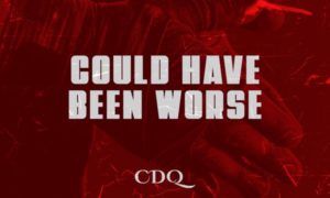 CDQ Could Have Been Worse
