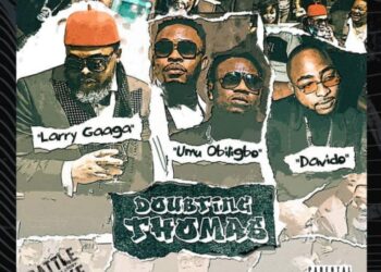 Larry Gaaga Umu Obiligbo Davido Doubting Thomas