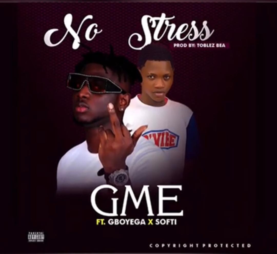 GME No Stress Gboyega Softi