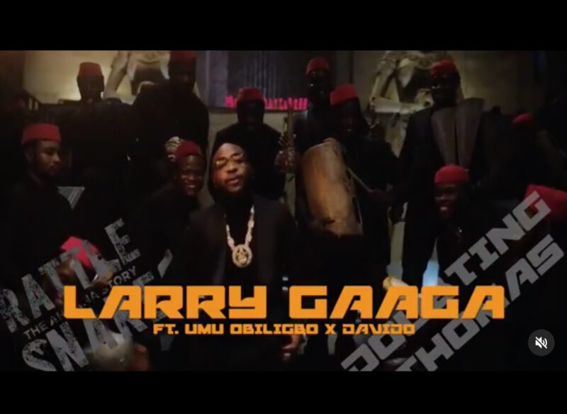 Larry Gaaga x Umu Obiligbo x Davido - Doubting Thomas 2 width=661
