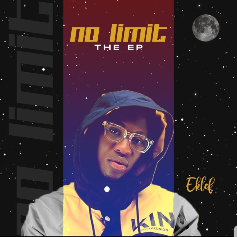 Eklef – “No Limit” The EP 1