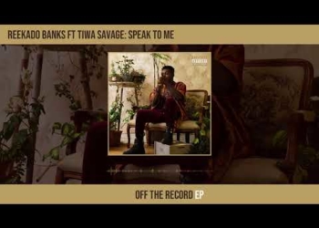 Reekado Banks, Speak To Me, Tiwa Savage