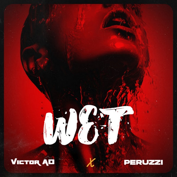 Victor AD Wet Lyrics