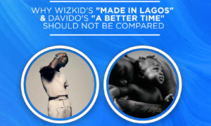 Made In Lagos, A Better Time